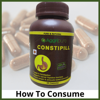 How To Consume Constipill, Fast Acting Constipation Relief Capsules