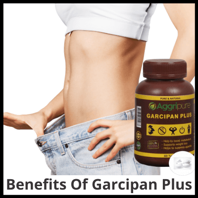 Benefits-Of-Garcipan-Plus, Burn Fat Tablets